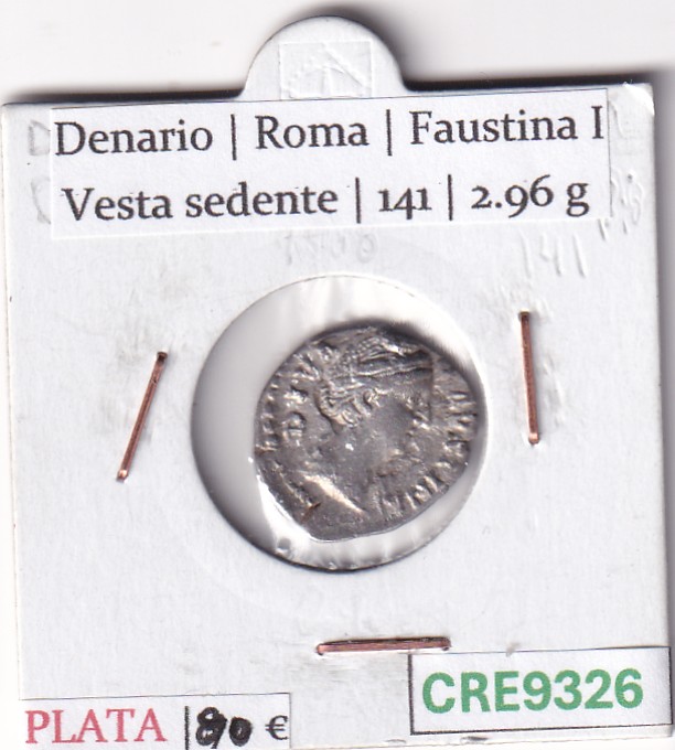 CRE9326 MONEDA ROMANA DENARIO ROMA FAUSTINA I VESTA SEDENTE 141