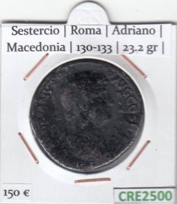 MONEDA ROMANA SESTERCIO ROMA ADRIANO MACEDONIA 130-133