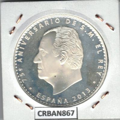 CRBAN867 MONEDA ESPAÑA 10 EURO 75 ANIVERSARIO S.M. EL REY PLATA (baño de oro) 2013