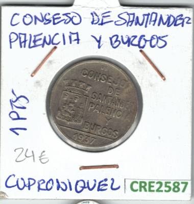 CRE2587 1 PTA GUERRA CIVIL CONSEJO DE SANTANDER PALENCIA Y BURGOS CUPRONIQUEL 1937