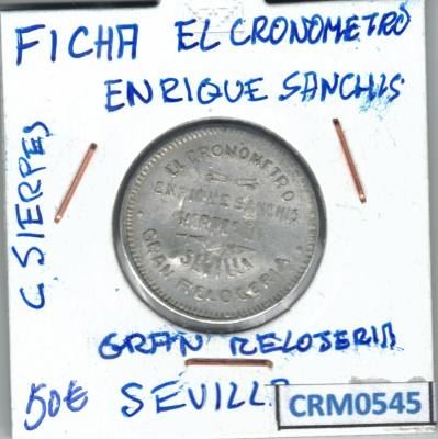 CRM0545 FICHA EL CRONOMETRO RELOJERIA CALLE SIERPES ENRIQUE SANCHIS SEVILLA