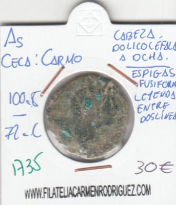 CRE1735 As Carmo Cabeza dolicocéfala/Espigas fusiformes con leyenda 100 a.C-72 a.C