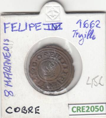 CRE2050 MONEDA ESPAÑA FELIPE IV 8 MARAVEDIS 1662 TRUJILLO