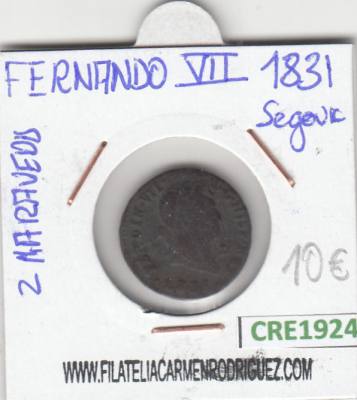 CRE1924 MONEDA ESPAÑA FERNANDO VII 2 MARAVEDIS 1831 SEGOVIA MC 