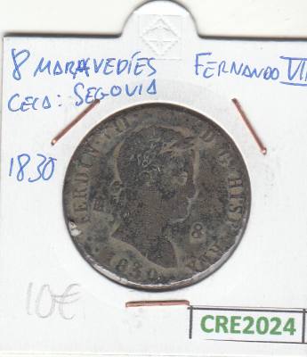 CRE2024 MONEDA ESPAÑA FERNANDO VII 8 MARAVEDIS SEGOVIA 1830 BC 