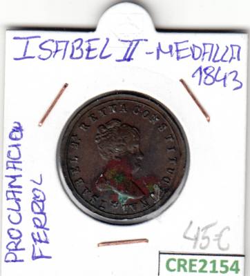 CRE2154 MONEDA ESPAÑA ISABEL II PROCLAMACION FERROL 1843