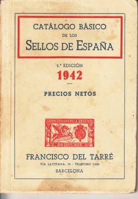 CRTAR016 CATALOGO SELLOS ESPAÑA 1942 5ª EDICION FCO DEL TARRE 