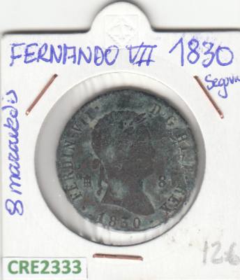 CRE2333 MONEDA ESPAÑA FERNANDO VII 8 MARAVEDIS 1830 SEGOVIA BC 