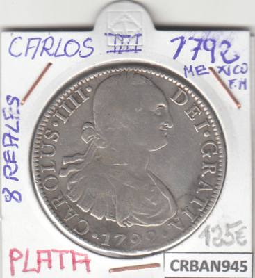 CRBAN945 MONEDA ESPAÑA CARLOS IV 8 REALES 1792 MEXICO PLATA
