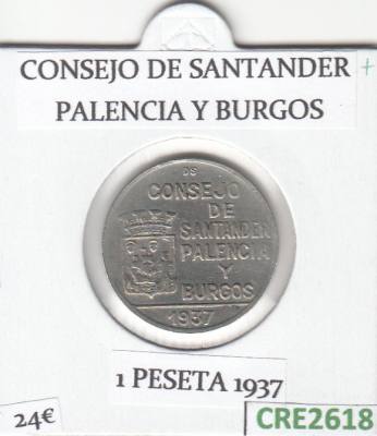 CRE2618 MONEDA ESPAÑA CONSEJO SANTANDER PALENCIA Y BURGOS 1 PESETA 1937