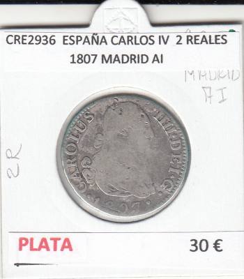 CRE2936 MONEDA ESPAÑA CARLOS IV  2 REALES 1807 MADRID AI PLATA  
