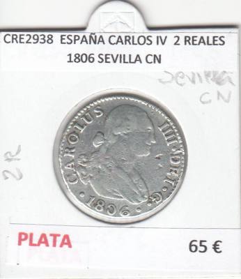 CRE2938 MONEDA ESPAÑA CARLOS IV  2 REALES 1806 SEVILLA CN PLATA