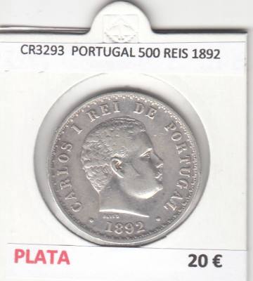 CR3293 MONEDA PORTUGAL 500 REIS 1892 MBC PLATA