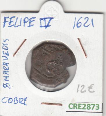 CRE2873 MONEDA ESPAÑA FELIPE IV 8 MARAVEDIES 1621 COBRE