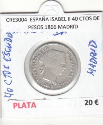 CRE3004 MONEDA ESPAÑA ISABEL II 40 CTOS DE PESOS 1866 MADRID PLATA
