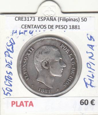 CRE3173 MONEDA ESPAÑA (Filipinas) 50 CENTAVOS DE PESO 1881 MBC PLATA