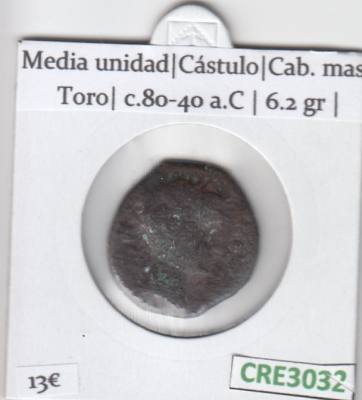 CRE3032 MONEDA IBERICA MEDIA UNIDAD CASTULO CAB. MASC. TORO C.80-40 A.C