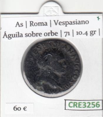 CRE3256 MONEDA ROMANA AS ROMA VESPASIANO AGUILA SOBRE ORBE 71