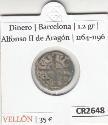 CR2648 MONEDA ESPAÑA DINERO BARCELONA ALFONSO II 1164-1196
