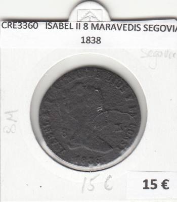 CRE3360 MONEDA ESPAÑA ISABEL II 8 MARAVEDIS SEGOVIA 1838
