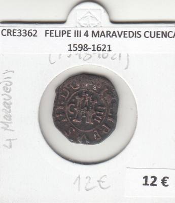 CRE3362 MONEDA ESPAÑA FELIPE III 4 MARAVEDIS CUENCA 1598-1621
