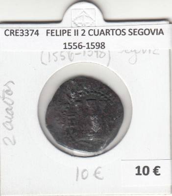 CRE3374 MONEDA ESPAÑA FELIPE II 2 CUARTOS SEGOVIA 1556-1598