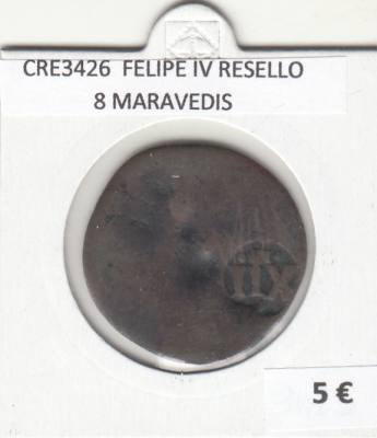 CRE3426 MONEDA ESPAÑA FELIPE IV RESELLO 8 MARAVEDIS