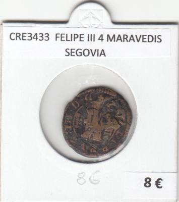 CRE3433 MONEDA ESPAÑA FELIPE III 4 MARAVEDIS SEGOVIA