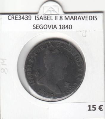 CRE3439 MONEDA ESPAÑA ISABEL II 8 MARAVEDIS SEGOVIA 1840
