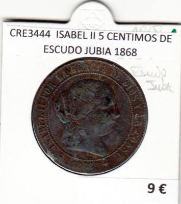 CRE3444 MONEDA ESPAÑA ISABEL II 5 CENTIMOS DE ESCUDO JUBIA 1868