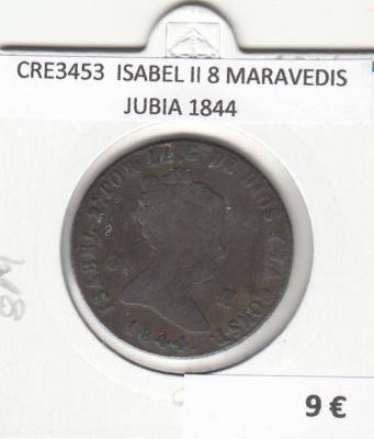 CRE3453 MONEDA ESPAÑA ISABEL II 8 MARAVEDIS JUBIA 1844