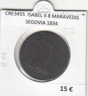 CRE3455 MONEDA ESPAÑA ISABEL II 8 MARAVEDIS SEGOVIA 1834