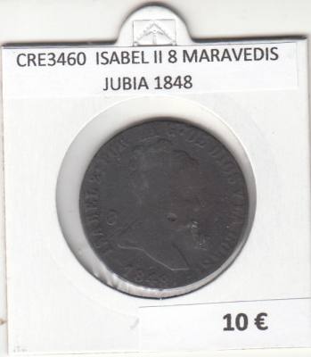 CRE3460 MONEDA ESPAÑA ISABEL II 8 MARAVEDIS JUBIA 1848