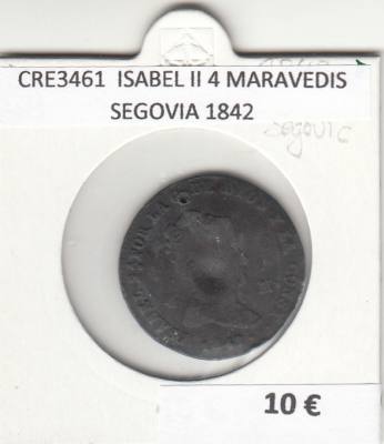 CRE3461 MONEDA ESPAÑA ISABEL II 4 MARAVEDIS SEGOVIA 1842