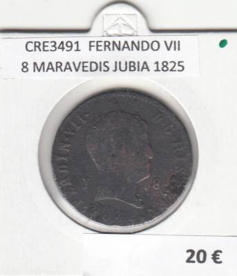 CRE3491 MONEDA ESPAÑA FERNANDO VII 8 MARAVEDIS JUBIA 1825