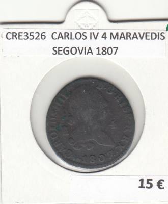 CRE3526 MONEDA ESPAÑA CARLOS IV 4 MARAVEDIS SEGOVIA 1807