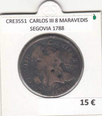 CRE3551 MONEDA ESPAÑA CARLOS III 8 MARAVEDIS SEGOVIA 1788