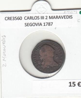CRE3560 MONEDA ESPAÑA CARLOS III 2 MARAVEDIS SEGOVIA 1787
