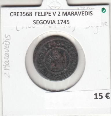 CRE3568 MONEDA ESPAÑA FELIPE V 2 MARAVEDIS SEGOVIA 1745