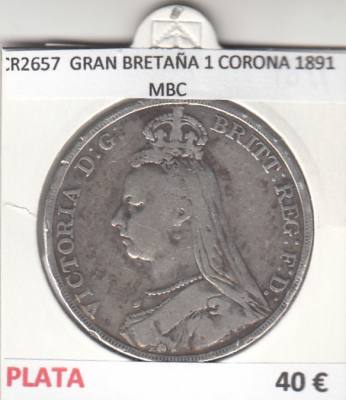 CR2657 MONEDA GRAN BRETAÑA 1 CORONA 1891 MBC