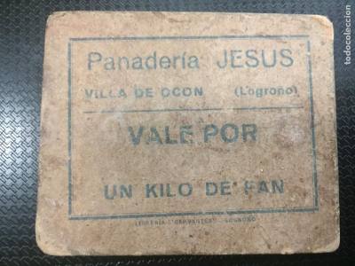 VALE POR UN KILO DE PAN(PANADERÍA JESÚS) VILLA DE OCIN (Logroño)