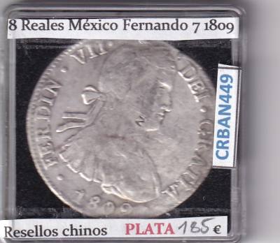 CRBAN449 MONEDA ESPAÑA FERNANDO VII 8 REALES 1809 MEXICO RESELLO CHINO