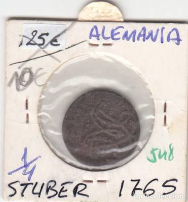 MONEDA ALEMANIA 1/4 STUBER 1765 BC