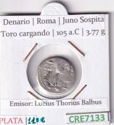 CRE7133 MONEDA DENARIO ROMA 105 A.C LUCIUS THORIUS BALBUS (DESCRIP. EN FOTOS)