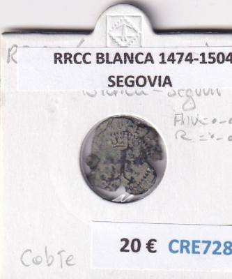 CRE7286 MONEDA ESPAÑA RRCC BLANCA 1474-1504 SEGOVIA