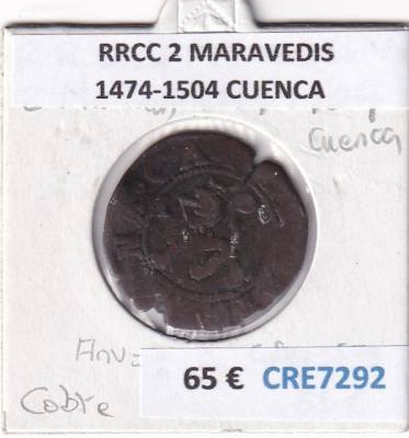 CRE7292 MONEDA ESPAÑA RRCC 2 MARAVEDIS 1474-1504 CUENCA