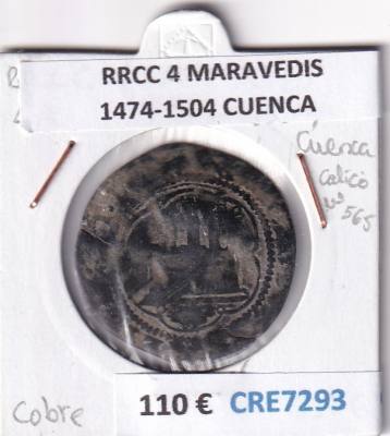 CRE7293 MONEDA ESPAÑA RRCC 4 MARAVEDIS 1474-1504 CUENCA