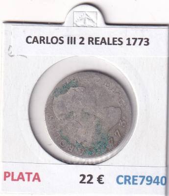 CRE7940 MONEDA ESPAÑA CARLOS III 2 REALES 1773 PLATA