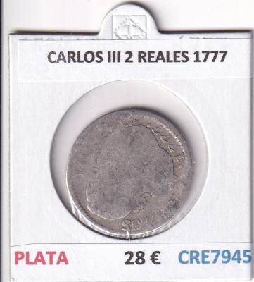 CRE7945 MONEDA ESPAÑA CARLOS III 2 REALES 1777 PLATA