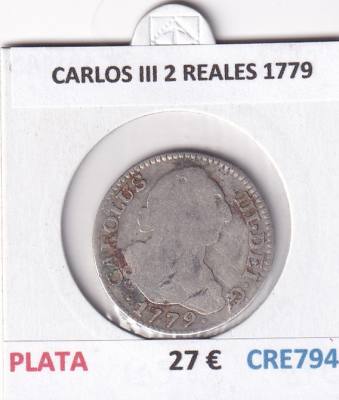 CRE7947 MONEDA ESPAÑA CARLOS III 2 REALES 1779 PLATA